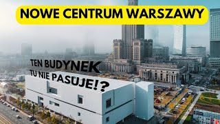 Nowe CENTRUM WARSZAWY  Plac centralny i kontrowersje wokół Muzeum Sztuki Nowoczesnej [upl. by Kwan]