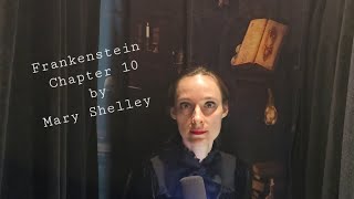 Frankenstein Chapter 10 by Mary Shelley [upl. by Blackman]