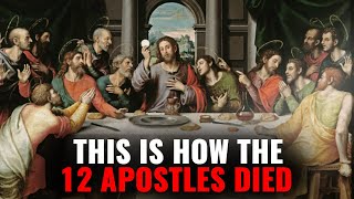 Heres How The 12 Apostles Actually Died [upl. by Terry139]