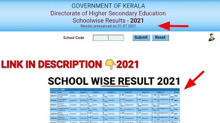 PLUS TWO RESULT SCHOOL WISE 2021 KERALA  CHECK 2 SCHOOLWISE RESULT NOW  HOW TO GET SCHOOL CODE [upl. by Adian]