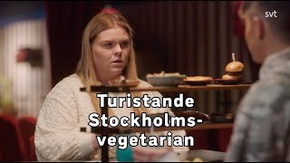 Turistande Stockholmsvegetarian [upl. by Nnylyaj]