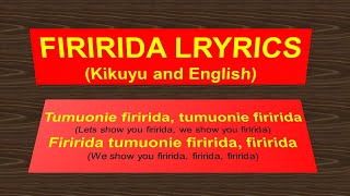 Firirida Song Lyrics Kikuyu amp English by Dick Njoroge [upl. by Yddeg983]