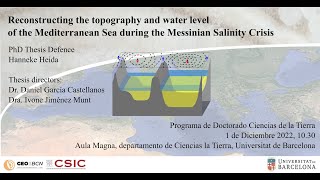 PhD Defense Hanneke Heida  topography and water level of the Mediterranean Sea during the MSC [upl. by Eitsim940]