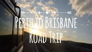 Perth to Brisbane Road Trip 2017 [upl. by Teryl137]