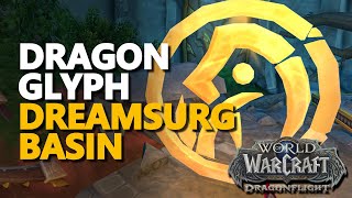 Dragon Glyph Dreamsurg Basin WoW [upl. by Aicelf]