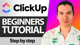 ClickUp Tutorial 2024 How to use ClickUp for Beginners [upl. by Coplin]