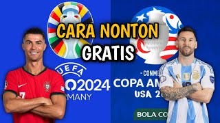 Cara Nonton Euro dan Copa America Gratis [upl. by Orland812]