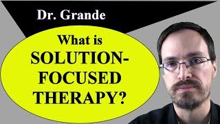 What is SolutionFocused Therapy SolutionFocused Brief Therapy [upl. by Reerg]