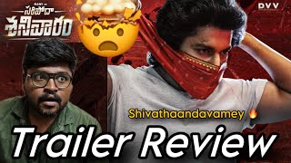 Saripodhaa Sanivaaram Trailer Review  Nani  SJ Surya  Priyanka Mohan  Vivek Athreya [upl. by Aidnis852]