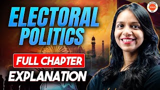 Electoral Politics Class 9 CIVICS Chapter 3  Full Chapter Explanation  One Shot   CBSE 09 [upl. by Drucie791]