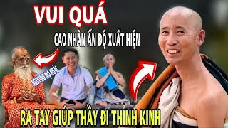 Bất NgờCAO NHÂN Ấn Độ XUẤT HIỆN Trợ Duyên Cho Thầy Minh Tuệ Sư Bá NGỠ NGÀNG Quá Vui [upl. by Yborian]