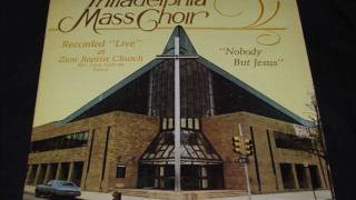 quotDo You Love Jesusquot  Philadelphia Mass Choir [upl. by Georgeanna832]