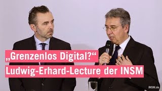 quotGrenzenlos Digitalquot  LudwigErhardLecture der Initiative Neue Soziale Marktwirtschaft [upl. by Albur]