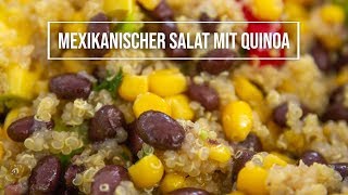 Mexikanischer Salat mit Quinoa  Einfaches Rezept mit frischen Zutaten [upl. by Bianca333]