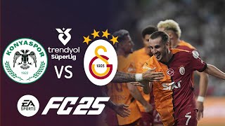 KONYASPOR VS GALATASARAY TRENDYOL SÜPER LİG 2 HAFTA  EA FC 25 [upl. by Tennes528]