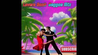 Lovers Rock Reggae Mix Old School Classic One Of The Best Reggae Mix You Will Never Forget [upl. by Atirys]