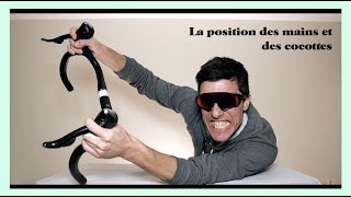 Positionnement cycliste La position des mains et des cocottes [upl. by Akere]