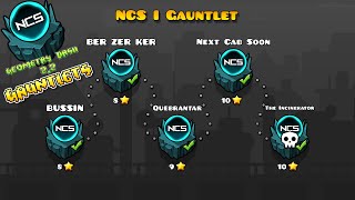 NCS I Gauntlet  All Levels All Coins  Rewards  Geometry Dash 22 [upl. by Nezah]