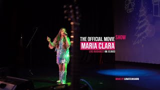 The Official Movie Show MARIA CLARAlive [upl. by Alathia]