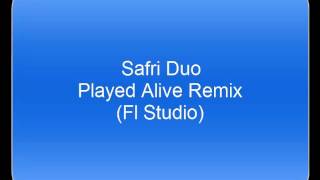 Safri Duo  Played Alive Remix Fl Studio [upl. by Petronella]