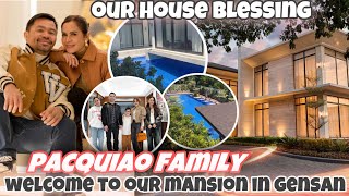 Jinkee amp Sen Manny Pacquiao HOUSE TOUR  HOUSE BLESSING  Mansion nila sa General Santos City Bonga [upl. by Titus]