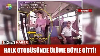 Halk otobüsünde ölüme böyle gitti [upl. by Eimareg]