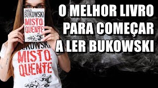 MISTOQUENTE  Charles Bukowski  Livros do Bukowski [upl. by Enirahtak]