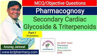 MCQ on cardiac Glycoside amp Triterpenoids  Part1  Pharmacognosy II 5th Sem GPAT NIPER Pharmacist [upl. by Lyram]