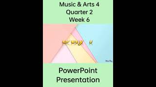 Music amp Arts 4 Matatag Curriculum PowerPoint Presentation Quarter 2 Week 6 grade4matatag ppt [upl. by Adelpho]