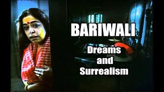 BARIWALI Portrayal of Dreams on Film [upl. by Immij]