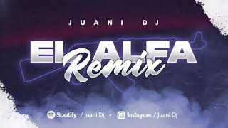 EL ALFA REMIX  JUANI DJ  EDIT TURREO [upl. by Arel]