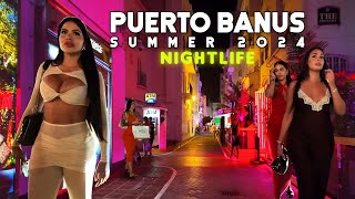 NIGHTLIFE MARBELLA PUERTO BANUS SPAIN SUMMER 2024 🇪🇸 Málaga 4K [upl. by Naujik]