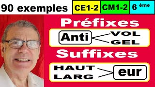 Préfixes et suffixes  Leçon en 90 exemples pour ce1 ce2 cm1 cm2 6ème [upl. by Gay]