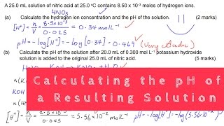 Calculating pH of a Resulting Solution [upl. by Oinotla]