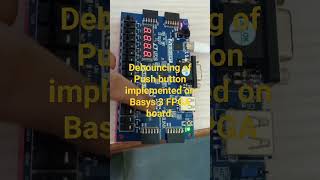 MINOR PROJECT  VLSI DESIGN  BASYS 3 FPGA BOARD  PUSH BUTTON DEBOUNCING [upl. by Radnaxela787]