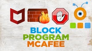 How to Block a Program in McAfee Antivirus Firewall [upl. by Atsyrhc]