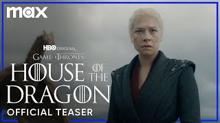 House of the Dragon Season 2  Official Teaser  Max [upl. by Whitaker]