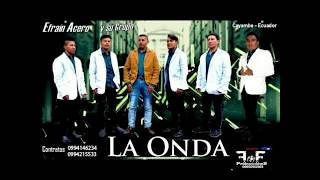 ORQUESTA LA ONDA EN VIVO CAYAMBE  ECUADOR 2020 [upl. by Sparky]