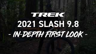 2021 Trek Slash 98 Indepth Review [upl. by Ennayhs]