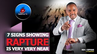 7 Signs showing rapture is very very near  Rev Cephas [upl. by Carlin]