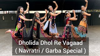 Dholida Dhol re Vagad  Garba  Navratri Special  Dancehood by Mehek Choreography [upl. by Dnumsed]