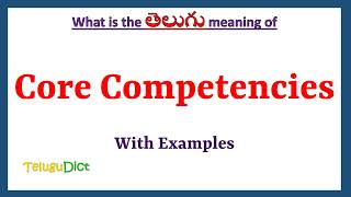 Core Competencies Meaning in Telugu  Core Competencies in Telugu  Core Competencies in Telugu Dict [upl. by Deenya672]