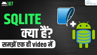 SQLite Kya Hai  SQLite Database for Android  Android SQLite  Fully Explained [upl. by Enyalb]