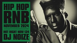 🔥 Hot Right Now 134  Urban Club Mix November 2024  New Hip Hop RampB Rap Dancehall Songs DJ Noize [upl. by Allyce]