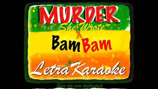 Murder she Wrote  Bam Bam karaoke  lyrics Chaka Demus amp Pliers 2 songs mix in English en inglés [upl. by Miner]