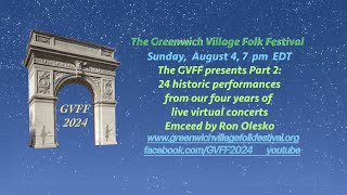 Greenwich Village Folk Festival GVFFAugust 2024 Edition [upl. by Moth]