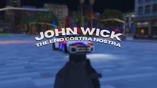 The end of Costra Nostra John Wick LRP [upl. by Hally]