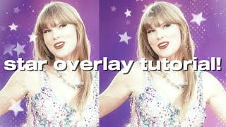 star overlay tutorial [upl. by Aynekat300]