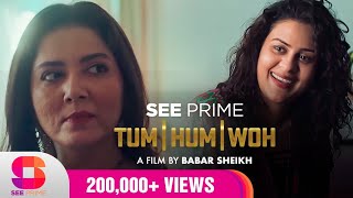 Tum  Hum  Woh  Short Flim  Savera Nadeem  Jenaan Hussain  Adnan Jaffar  Yasir Aqueel [upl. by Christopher]