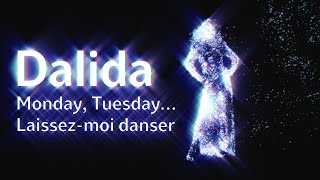 Dalida  Monday Tuesday … Laissezmoi danser Official Lyric Video [upl. by Huston726]